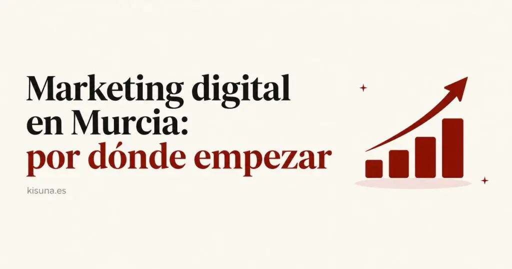 marketing digital para pequeñas empresas en Murcia